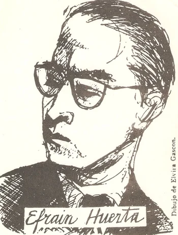 Efraín Huerta — Biography